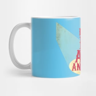Risk It All And See Mug